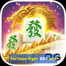 fortune tiger 888 win